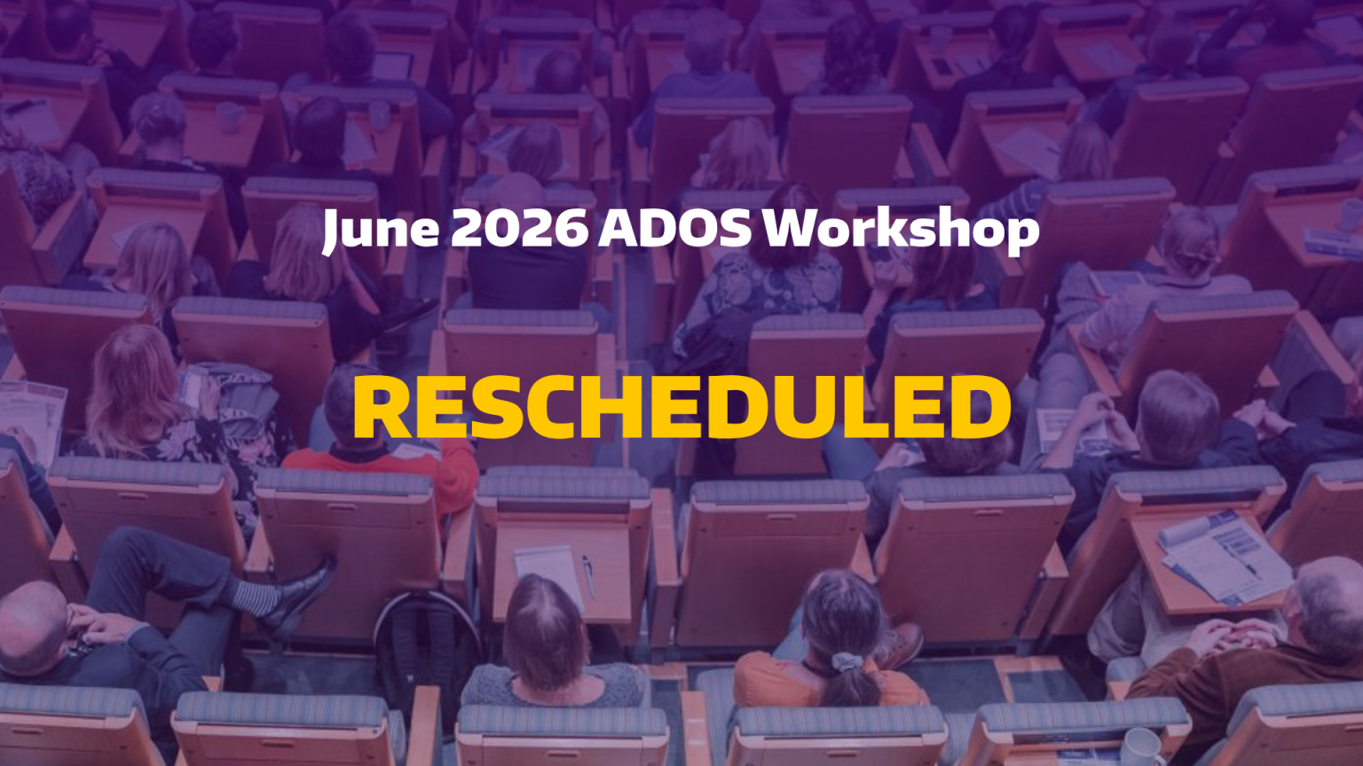 June 2026 ADOS Workshop - RESCHEDULED - UW Autism