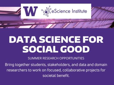 Data Science for Social Good - Summer Research at UW Seattle