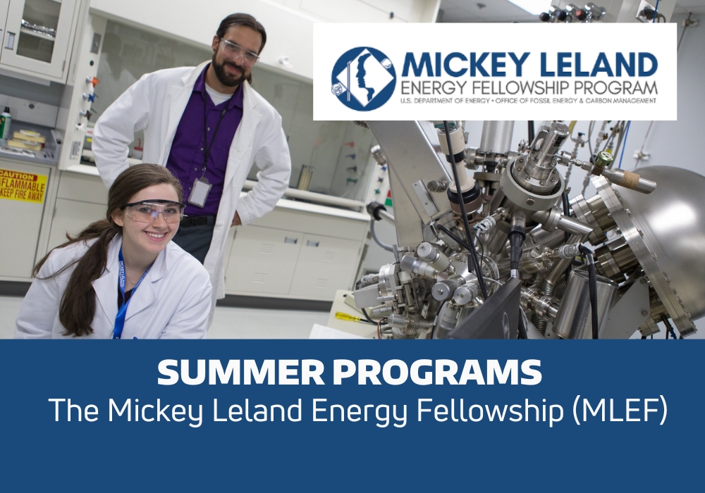 The Mickey Leland Energy Fellowship (MLEF) Summer Research Program