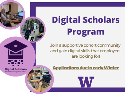 Digital Scholars Cohort Program - For First Generation College Students and Pre-Major Students
