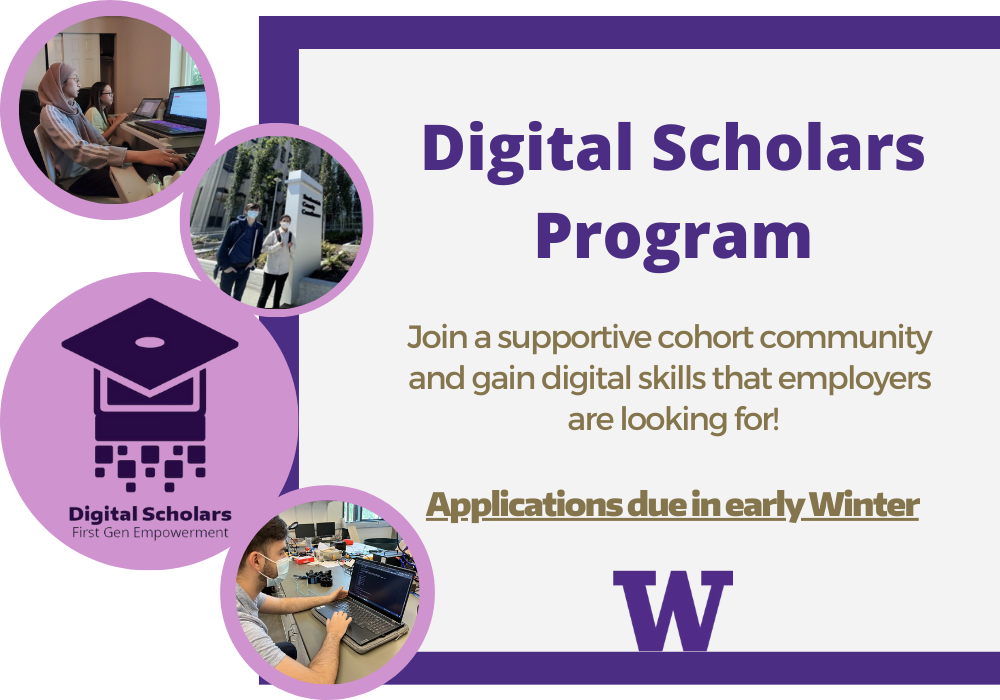 Digital Scholars Cohort Program - For First Generation College Students and Pre-Major Students