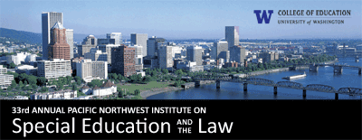 PNW Institute on Special Education and the Law