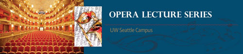UW Opera Lecture Series